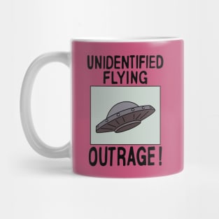 Unidentified Flying Outrage Mug